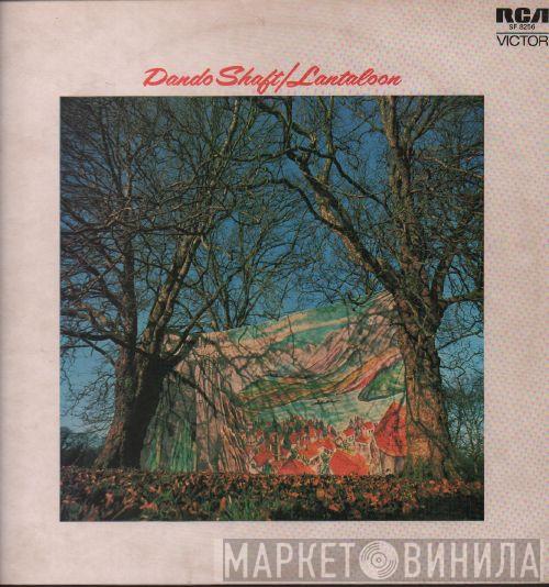  Dando Shaft  - Lantaloon