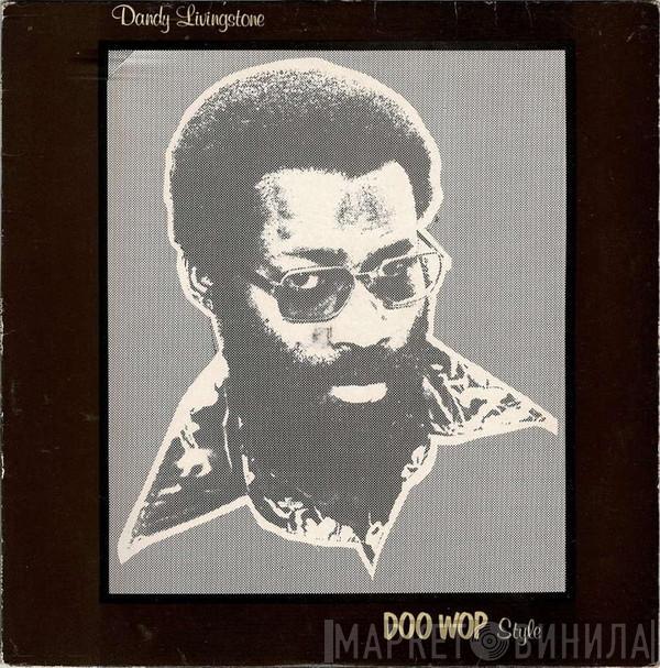 Dandy Livingstone - Doo Wop Style