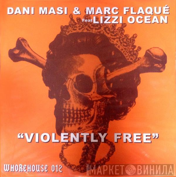 Dani Masi, Marc Flaque, Lizzi Ocean - Violently Free