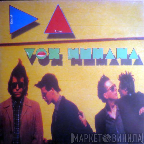 Daniel Amos - Vox Humana: The ¡Alarma! Chronicles Vol. III