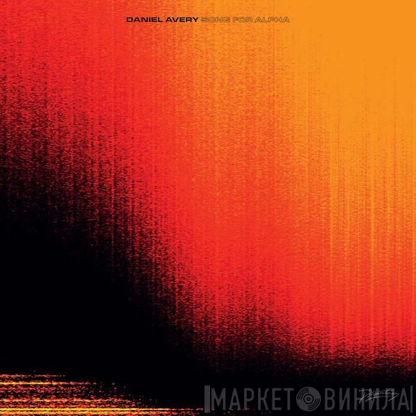Daniel Avery - Song For Alpha