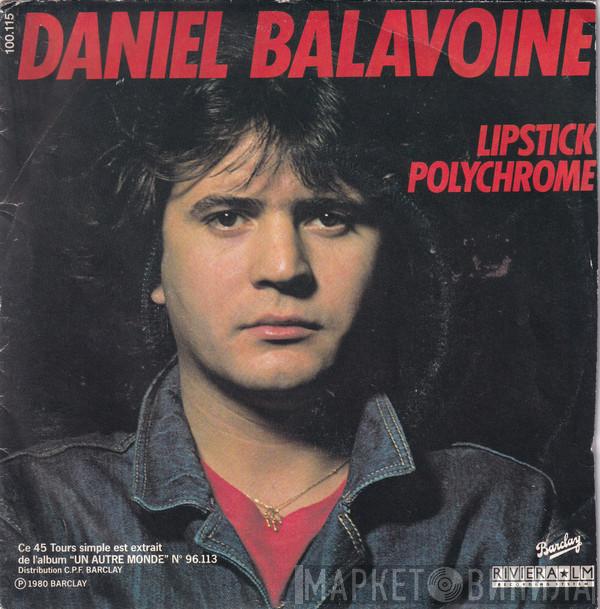  Daniel Balavoine  - Lipstick Polychrome
