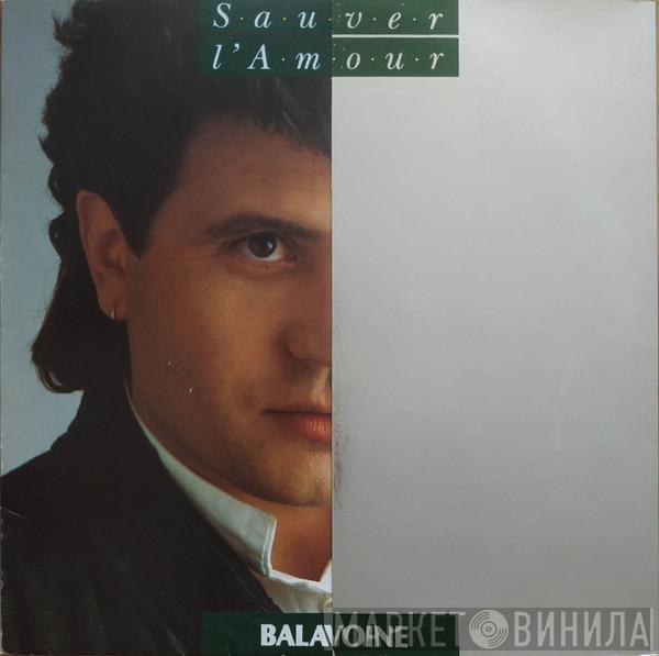  Daniel Balavoine  - Sauver L'Amour