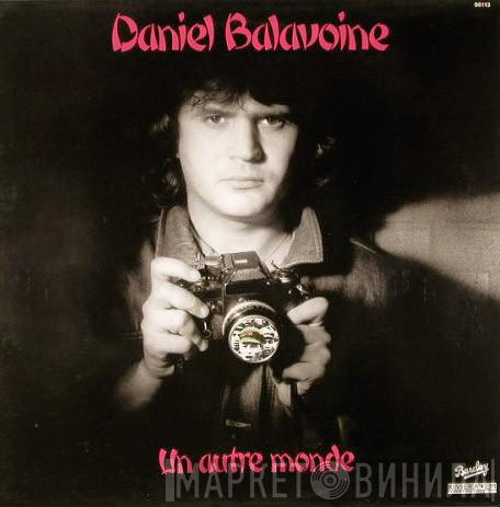  Daniel Balavoine  - Un Autre Monde