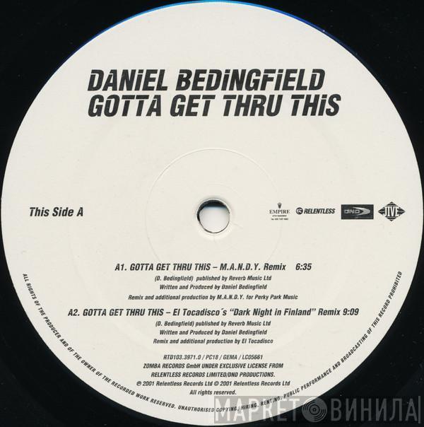  Daniel Bedingfield  - Gotta Get Thru This
