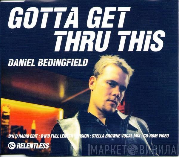 Daniel Bedingfield - Gotta Get Thru This