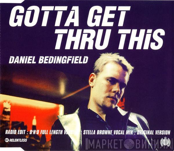  Daniel Bedingfield  - Gotta Get Thru This