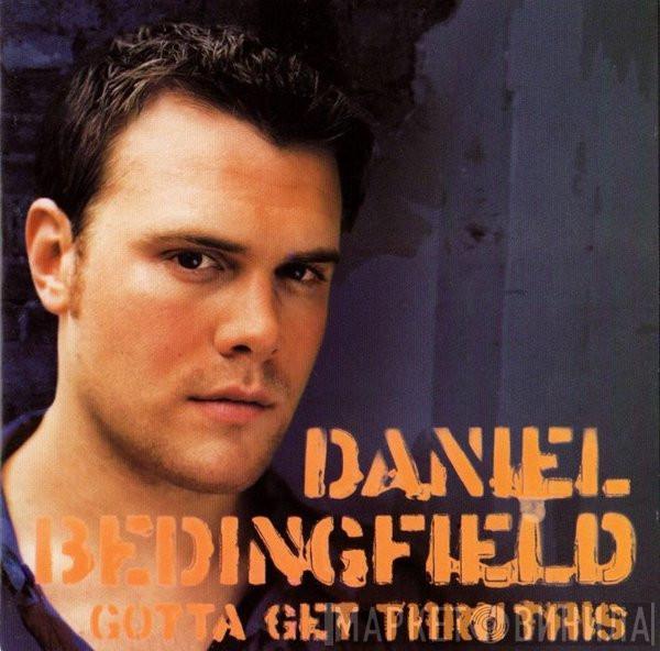  Daniel Bedingfield  - Gotta Get Thru This