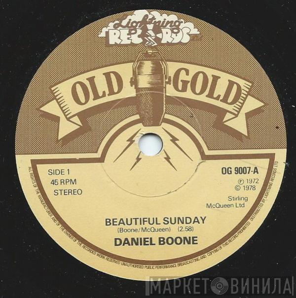 Daniel Boone - Beautiful Sunday / Truly Julie