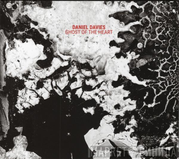 Daniel Davies - Ghost Of The Heart