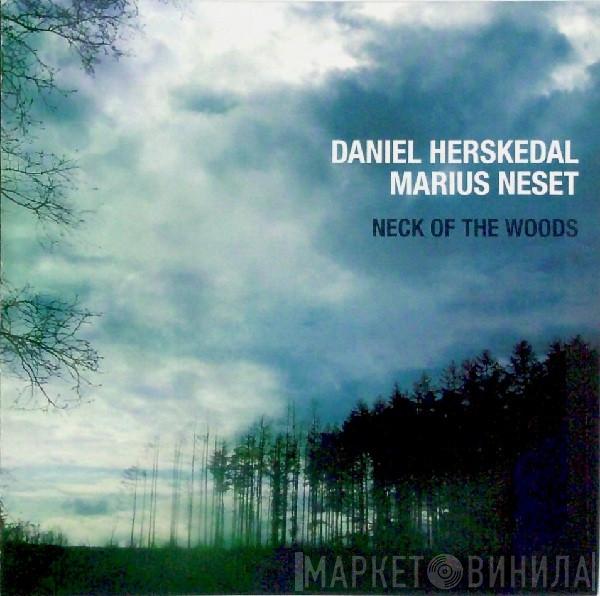 Daniel Herskedal, Marius Neset - Neck Of The Woods