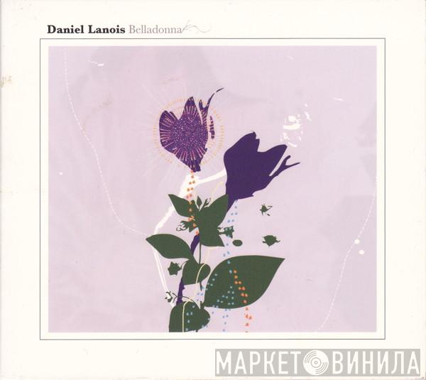 Daniel Lanois - Belladonna