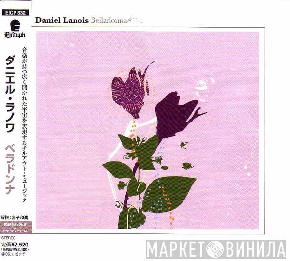  Daniel Lanois  - Belladonna