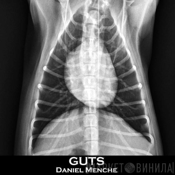  Daniel Menche  - Guts
