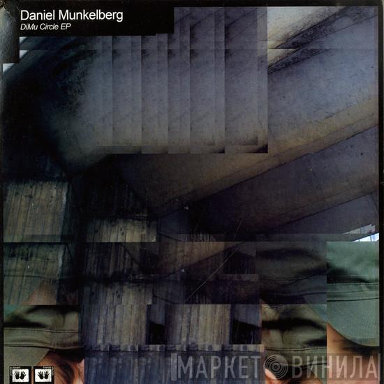 Daniel Munkelberg - DiMu Circle EP