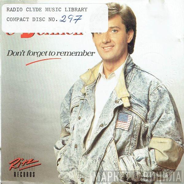 Daniel O'Donnell - Dont Forget To Remember