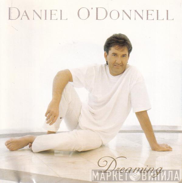 Daniel O'Donnell - Dreaming