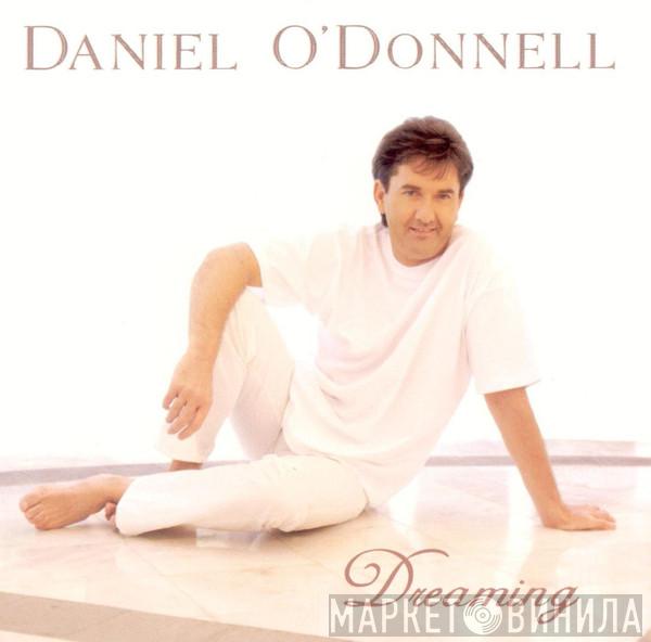 Daniel O'Donnell - Dreaming