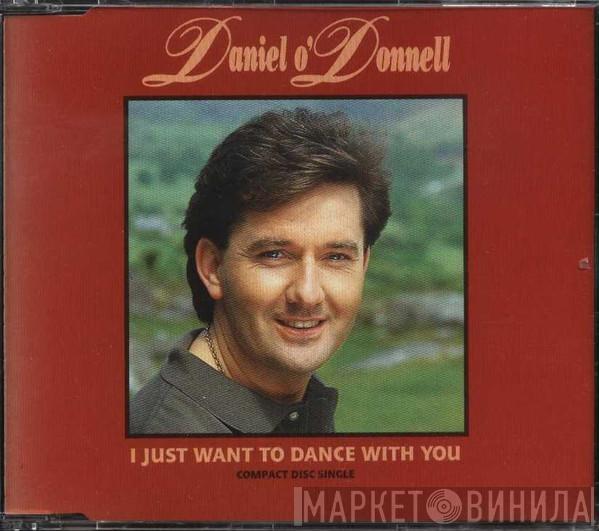 Daniel O'Donnell - I Just Want To Dance With You