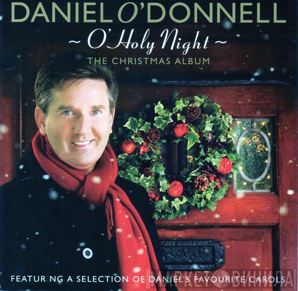 Daniel O'Donnell - O Holy Night - The Christmas Album