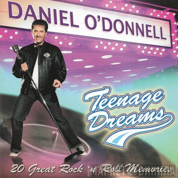 Daniel O'Donnell - Teenage Dreams