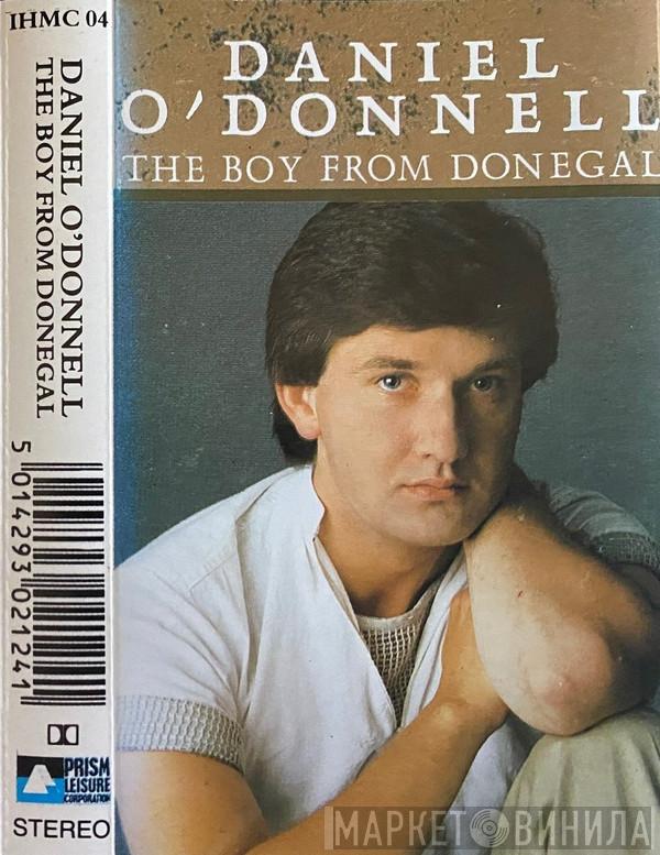  Daniel O'Donnell  - The Boy From Donegal