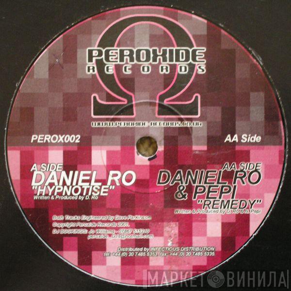 Daniel Ro, Pepi - Hypnotise / Remedy