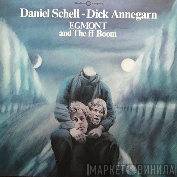 Daniel Schell, Dick Annegarn - Egmont And The FF Boom