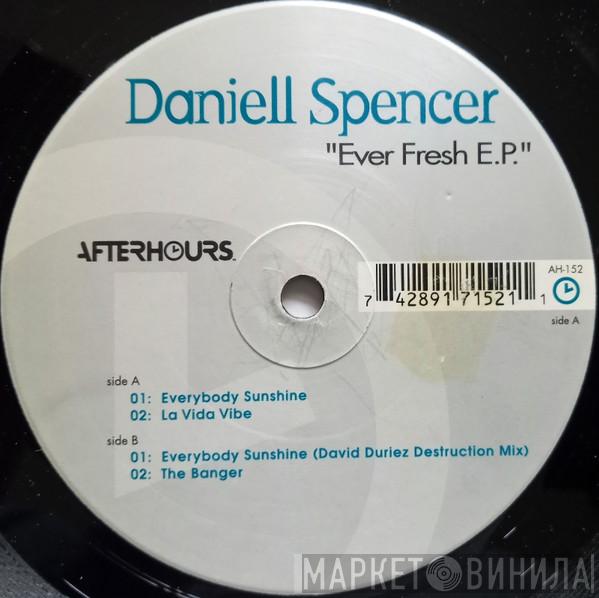 Daniell Spencer - Ever Fresh