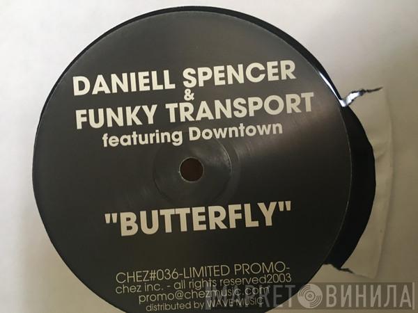 Daniell Spencer, Funky Transport - Butterfly