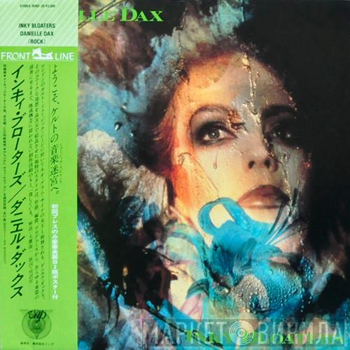  Danielle Dax  - Inky Bloaters