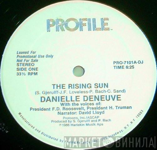 Danielle Deneuve - The Rising Sun