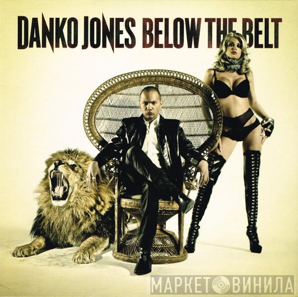  Danko Jones  - Below The Belt