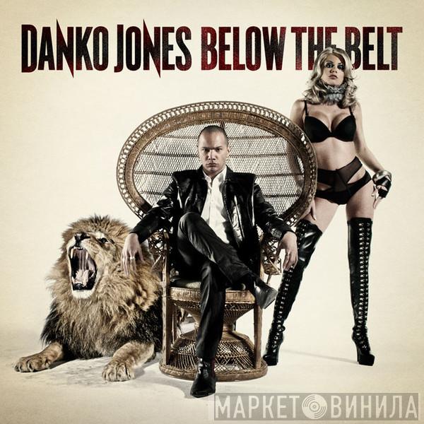  Danko Jones  - Below The Belt