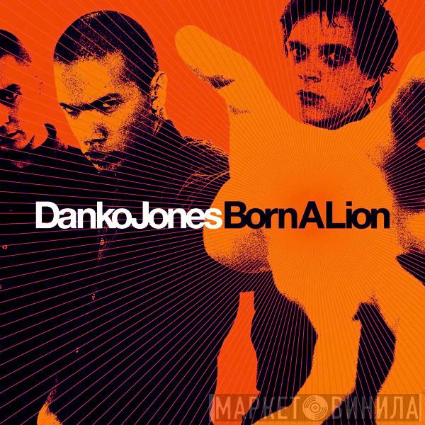  Danko Jones  - Born A Lion