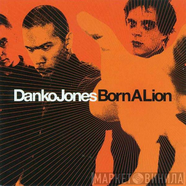  Danko Jones  - Born A Lion