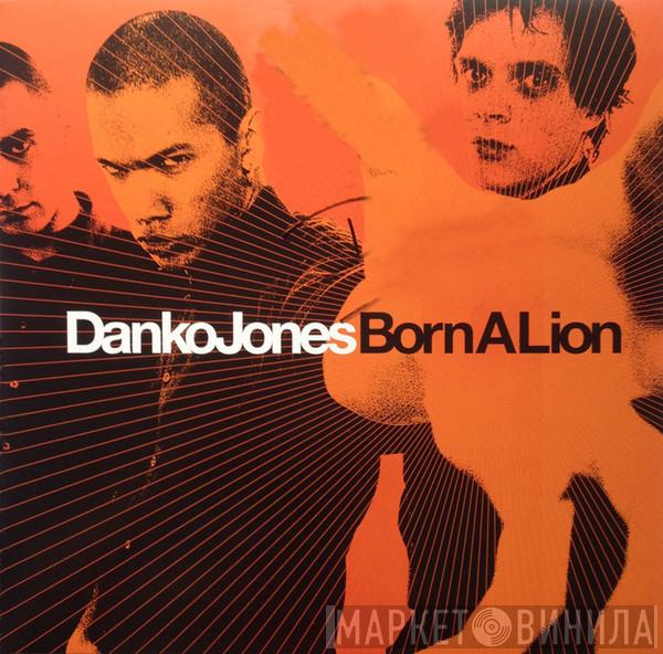  Danko Jones  - Born A Lion