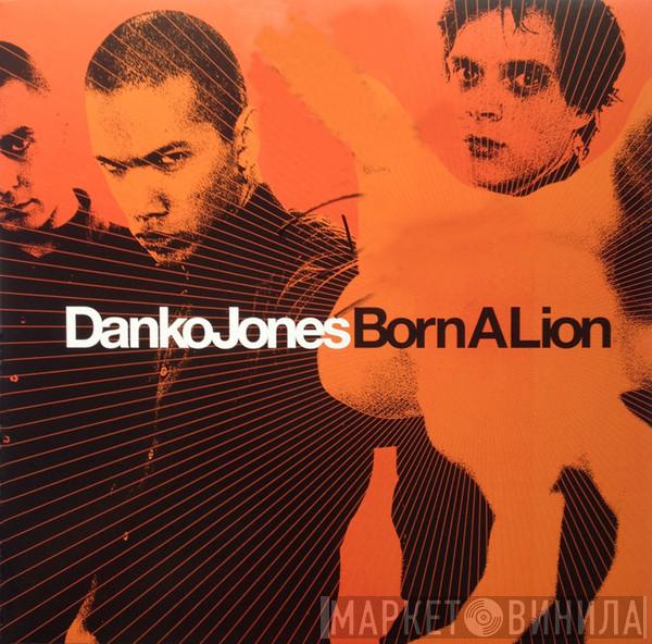  Danko Jones  - Born A Lion