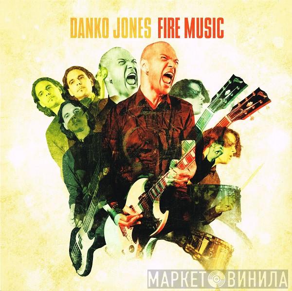 Danko Jones  - Fire Music