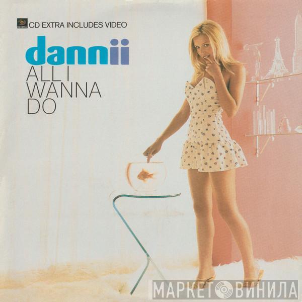 Dannii Minogue - All I Wanna Do