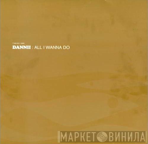  Dannii Minogue  - All I Wanna Do