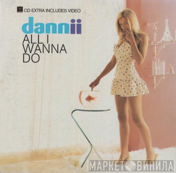  Dannii Minogue  - All I Wanna Do
