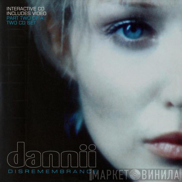  Dannii Minogue  - Disremembrance