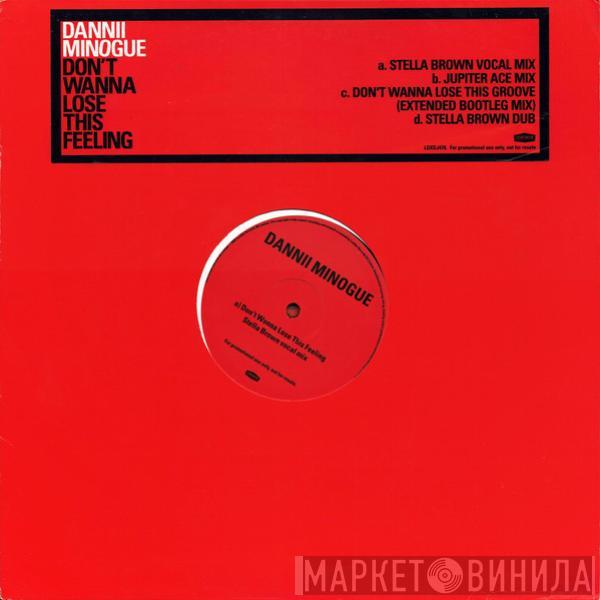 Dannii Minogue - Don't Wanna Lose This Feeling