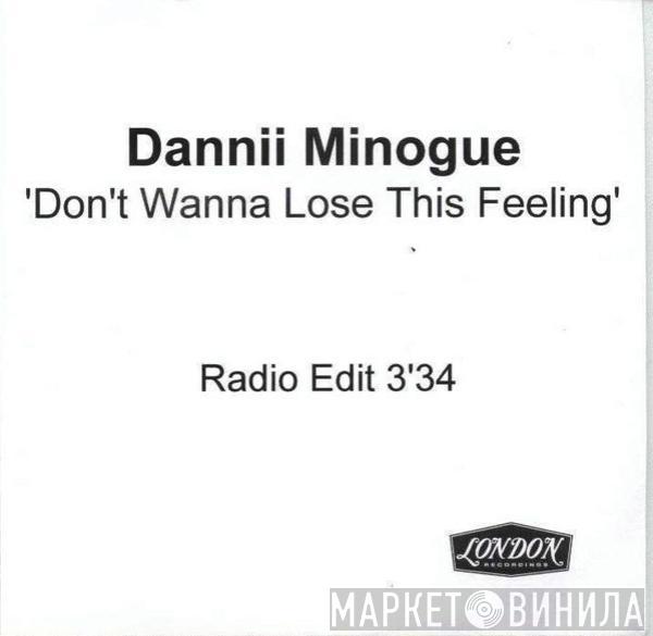 Dannii Minogue - Don't Wanna Lose This Feeling