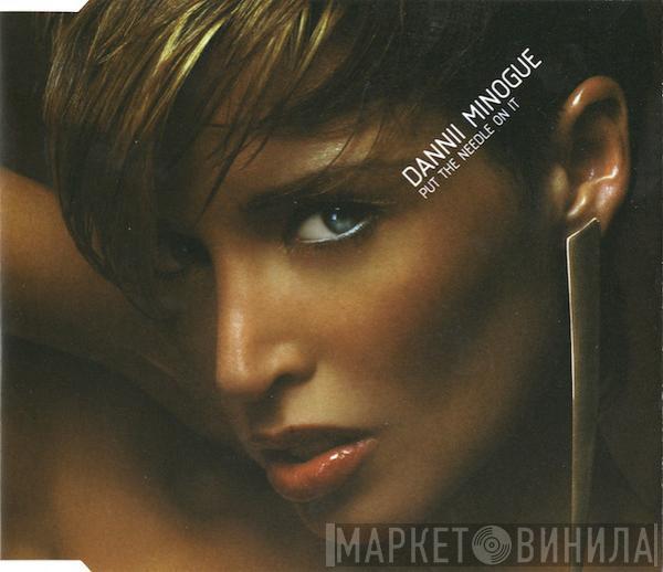 Dannii Minogue  - Put The Needle On It