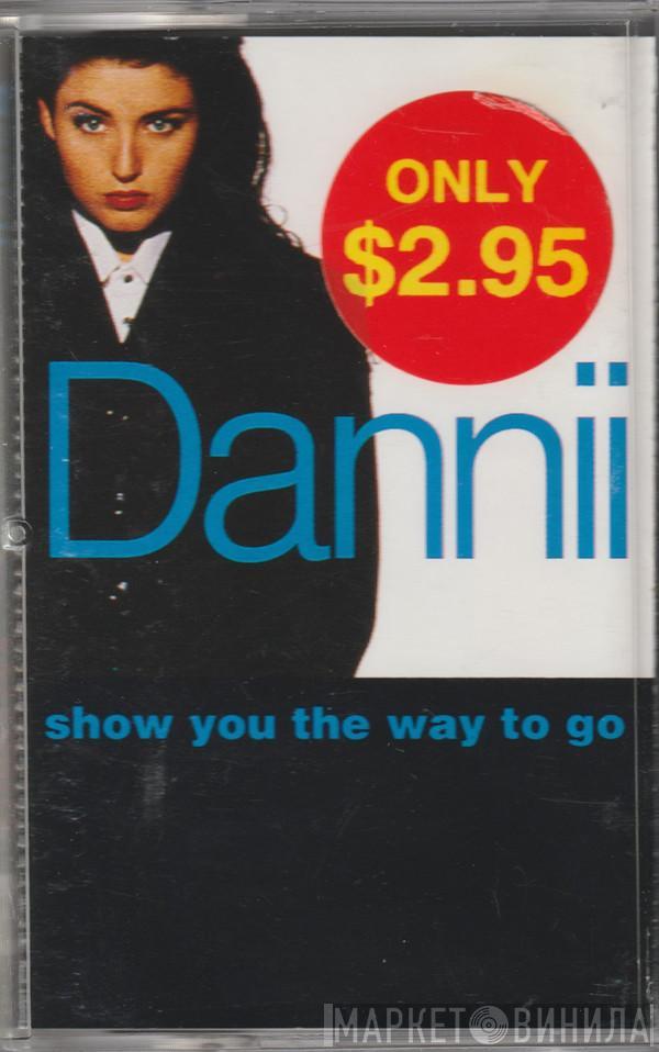  Dannii Minogue  - Show You The Way To Go