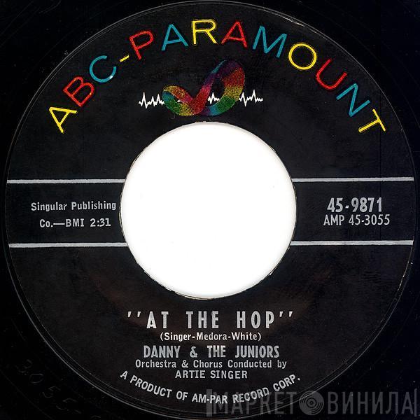  Danny & The Juniors  - At The Hop / Sometimes (When I'm All Alone)