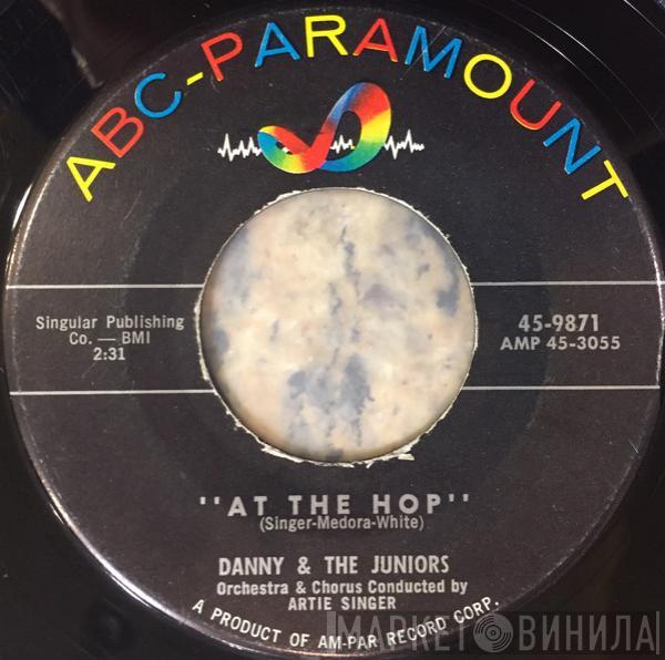  Danny & The Juniors  - At The Hop / Sometimes (When I'm All Alone)