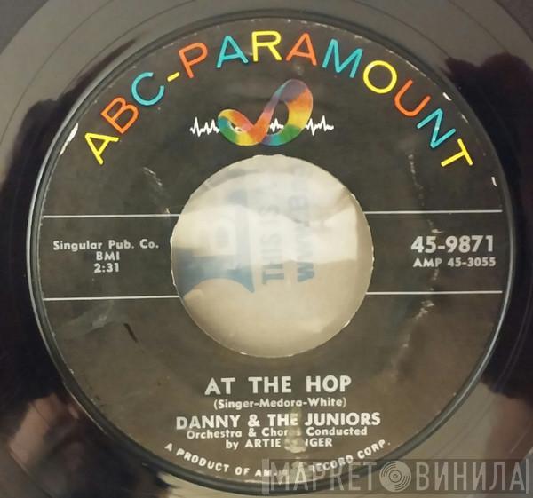  Danny & The Juniors  - At The Hop / Sometimes (When I'm All Alone)